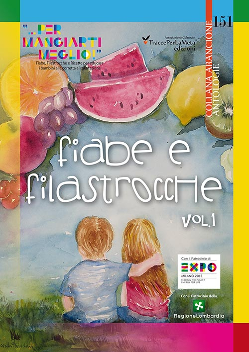 Fiabe e Filastrocche Fiabe e Filastrocche