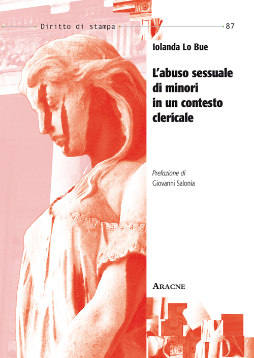 Abuso sessuale di minori in un contesto clericale Abuso sessuale di minori in un contesto clericale