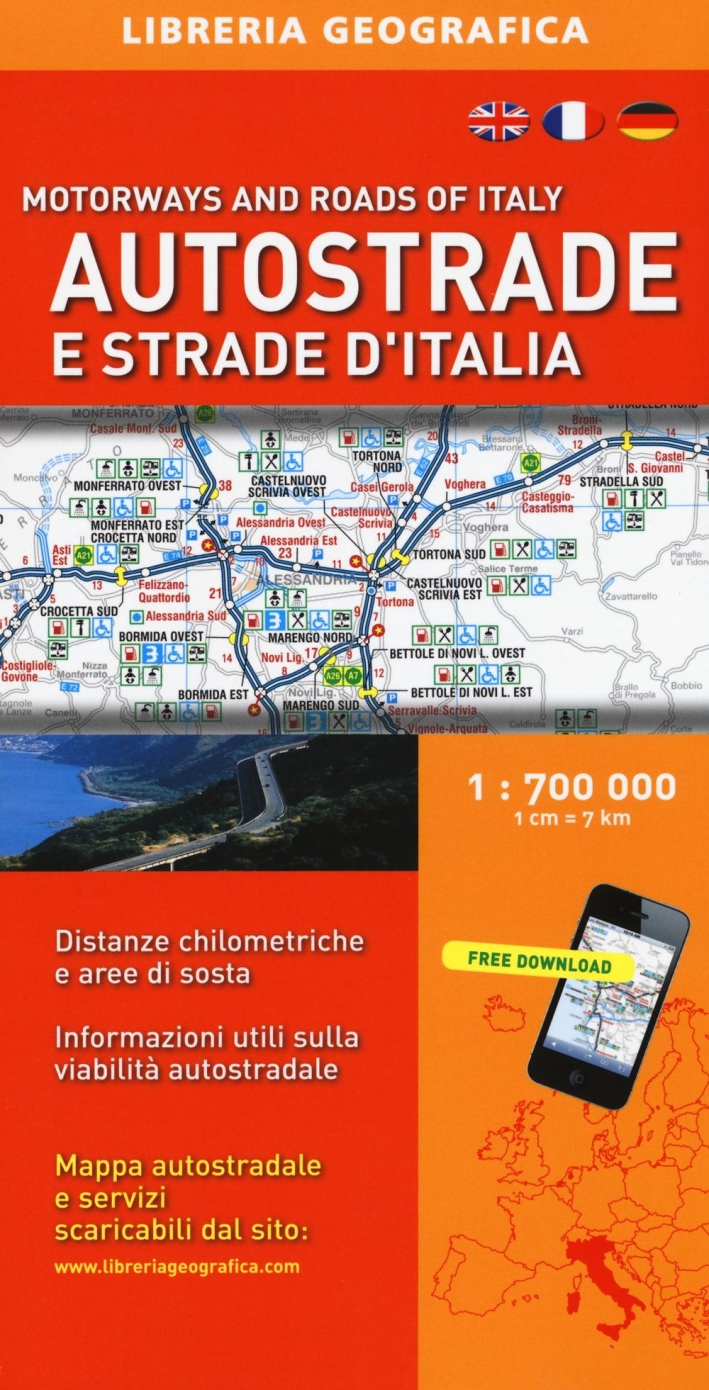 Autostrade e strade d'Italia 1:700.000 Autostrade e strade d'Italia 1:700.000