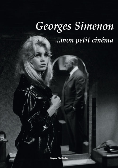 Georges Simenon... Mon petit cinéma Georges Simenon... Mon petit cinéma