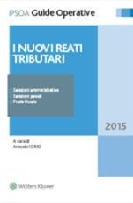 I nuovi reati tributari I nuovi reati tributari