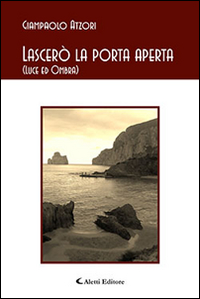 Lascerò la porta aperta Lascerò la porta aperta