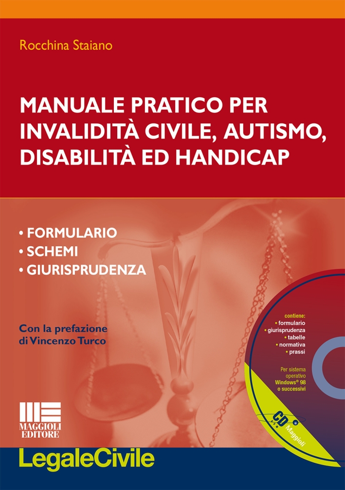 Manuale pratico per invalidità civile, autismo, disabilità e handicap. Con CD-ROM Manuale pratico per invalidità civile, autismo, disabilità e handicap. Con CD-ROM