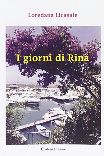 I giorni di Rina I giorni di Rina