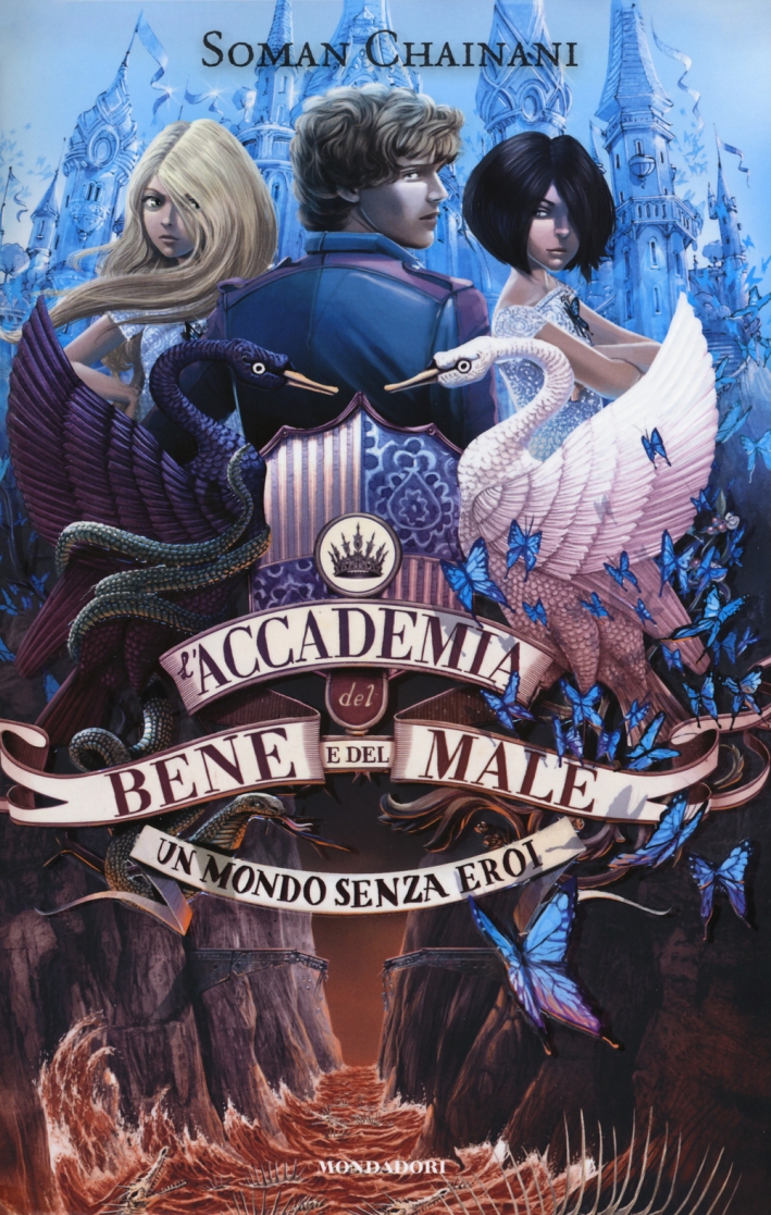 Un mondo senza eroi. L'accademia del bene e del male. Vol. 2 Un mondo senza eroi. L'accademia del bene e del male. Vol. 2