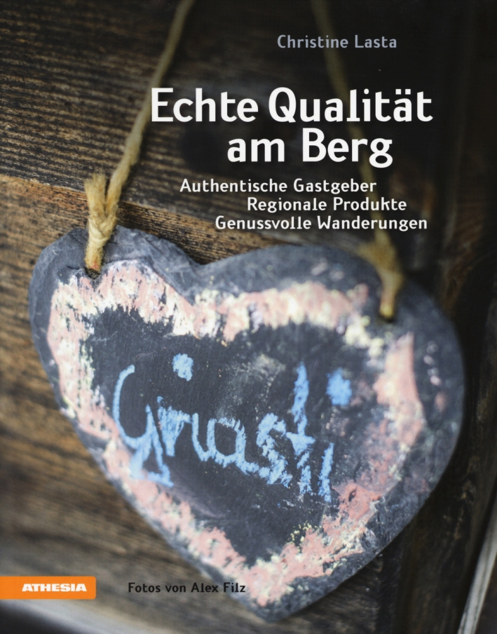 Echte qualität am berg. Authentische Gastgeber. Regionale Produkte. Genussvolle Wanderungen Echte qualität am berg. Authentische Gastgeber. Regionale Produkte. Genussvolle Wanderungen