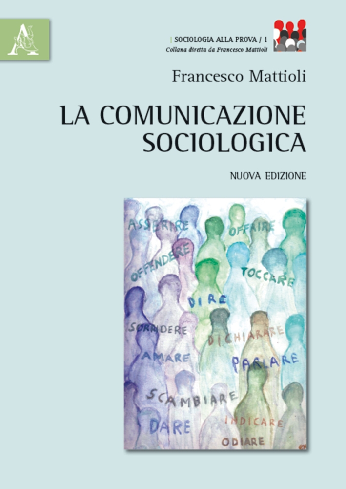 La comunicazione sociologica La comunicazione sociologica