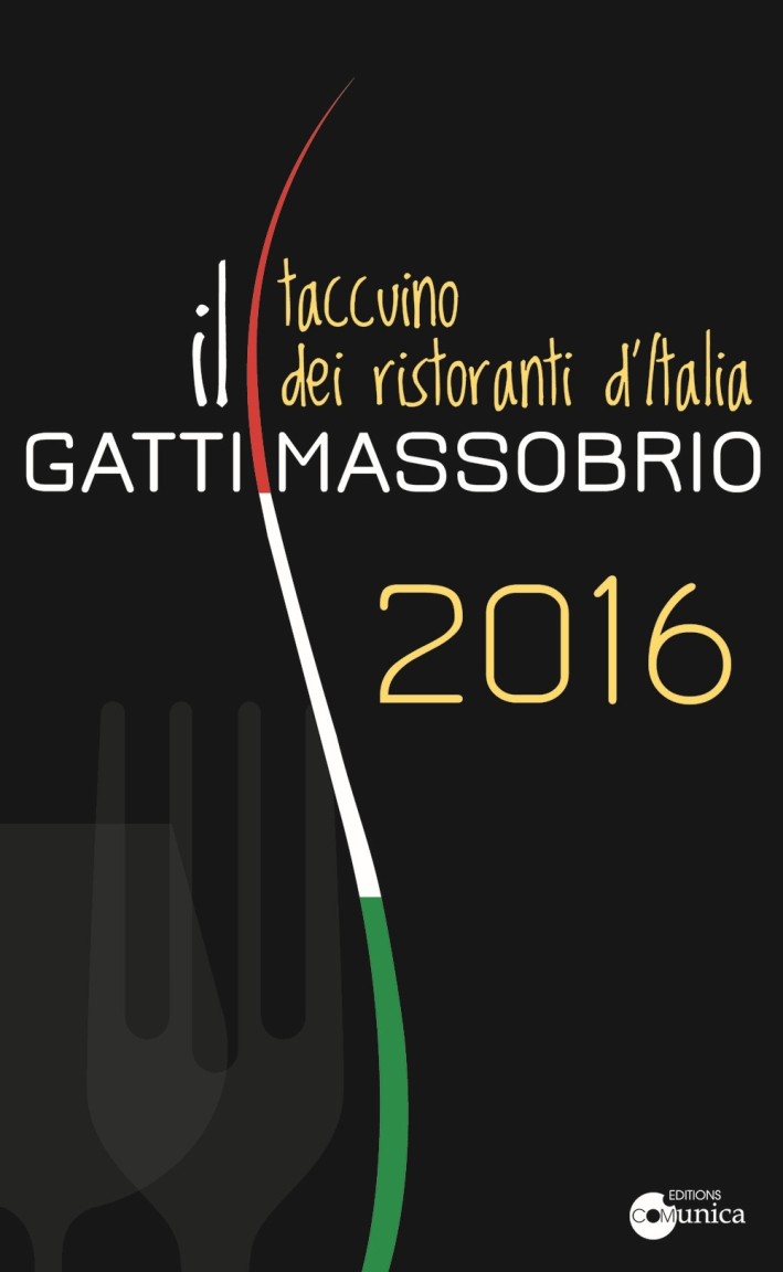 Il Gatti Massobrio 2016, taccuino dei ristoranti d'Italia Il Gatti Massobrio 2016, taccuino dei ristoranti d'Italia