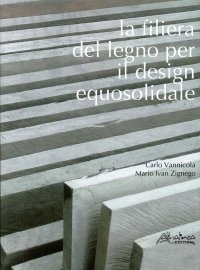 La Filiera del Legno per il Design Equosolidale