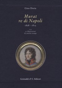 Murat re di Napoli 1808-1815