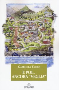 E poi... ancora veglia