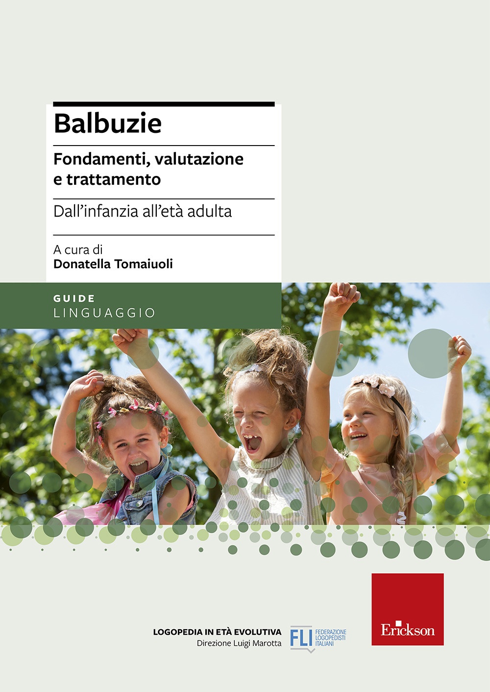 Balbuzie. Fondamenti, valutazioni e trattamento dall'infanzia all'età adulta Balbuzie. Fondamenti, valutazioni e trattamento dall'infanzia all'età adulta