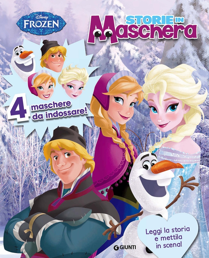 Storie in Maschera. Frozen. con Gadget Storie in Maschera. Frozen. con Gadget