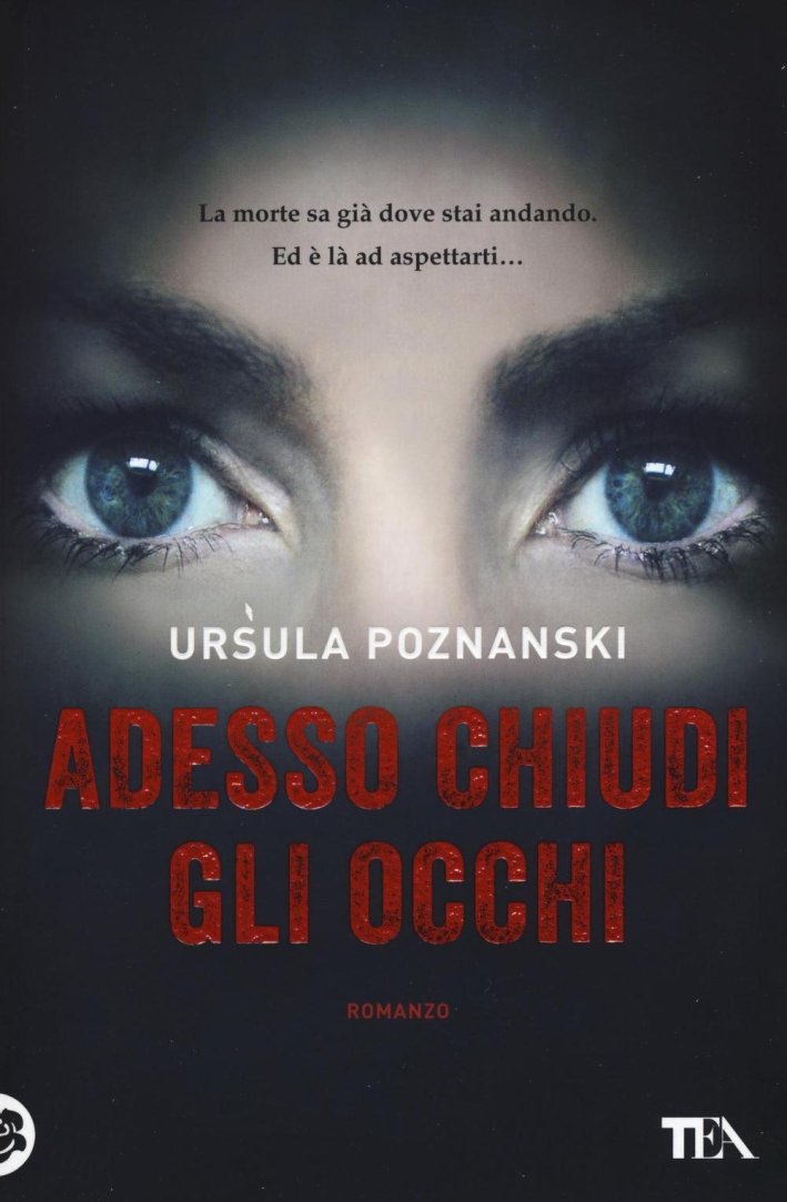 Adesso chiudi gli occhi Adesso chiudi gli occhi