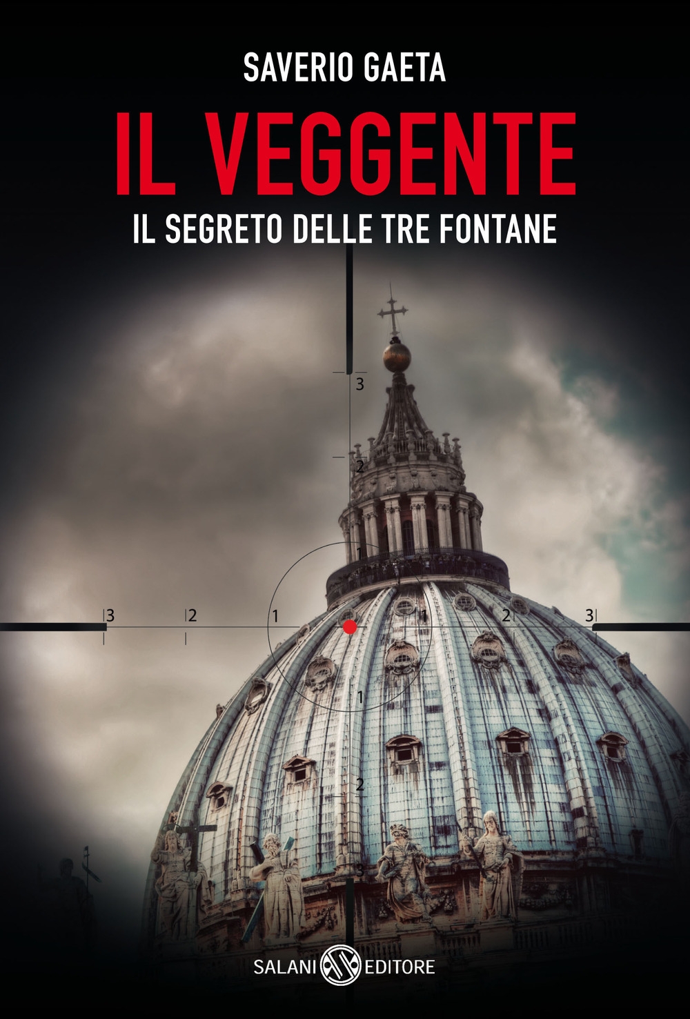 Il veggente. Il segreto delle Tre Fontane Il veggente. Il segreto delle Tre Fontane
