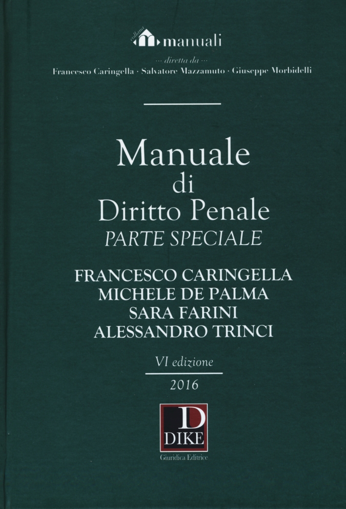 Manuale di diritto penale. Parte speciale Manuale di diritto penale. Parte speciale