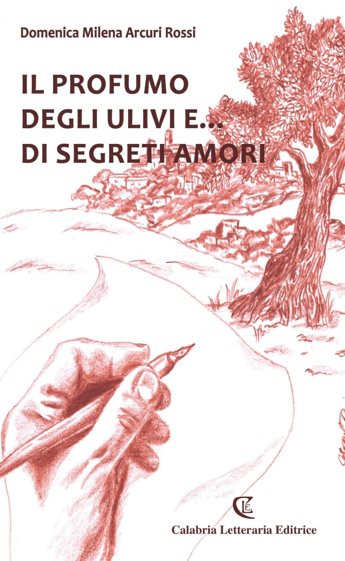 Il profumo degli ulivi e... di segreti amori Il profumo degli ulivi e... di segreti amori