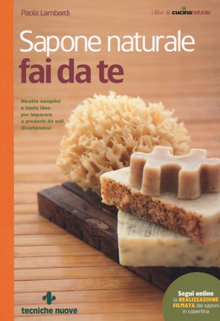 Sapone naturale fai da te Sapone naturale fai da te