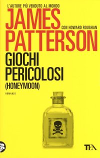 Giochi pericolosi (honeymoon)