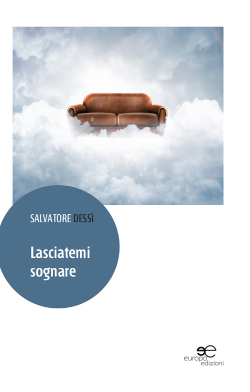 Lasciatemi sognare Lasciatemi sognare