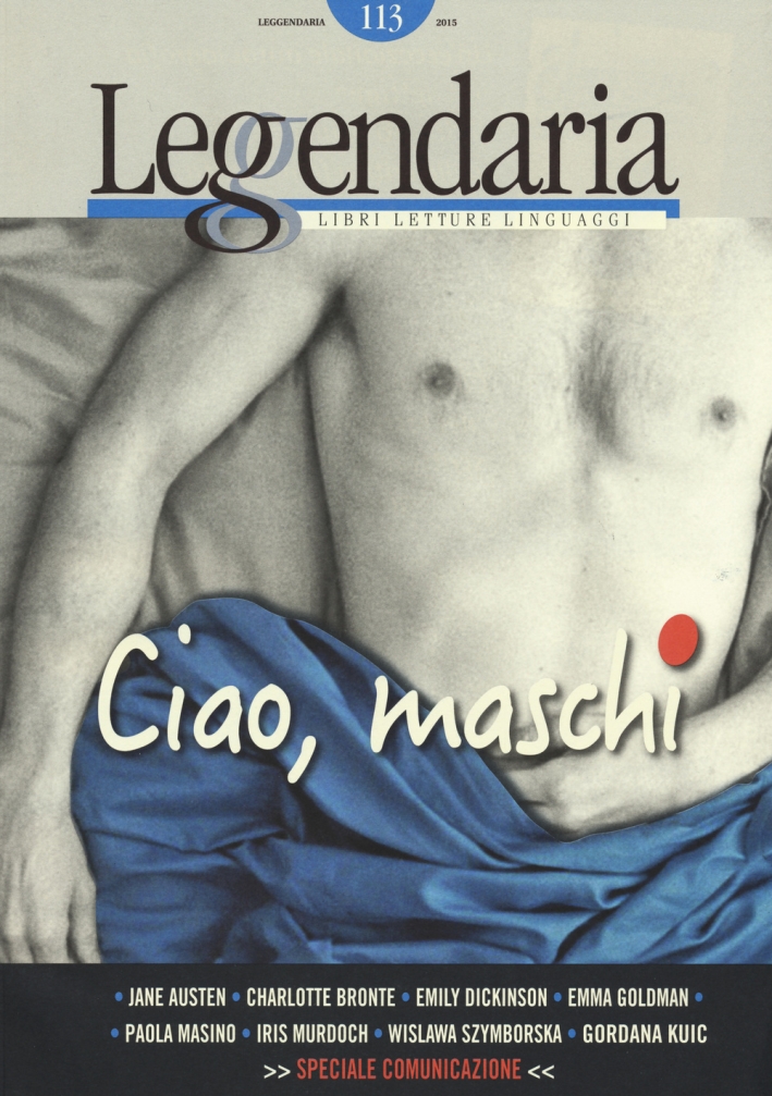 Leggendaria. Vol. 113: Ciao, maschi Leggendaria. Vol. 113: Ciao, maschi