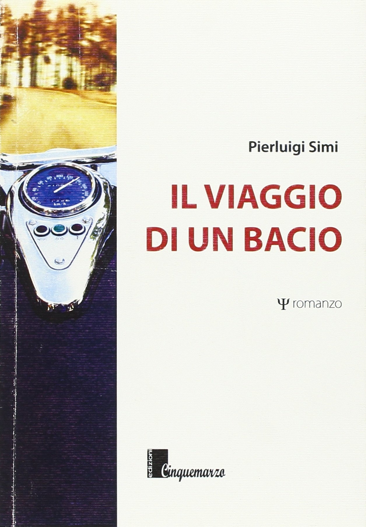 Il viaggio di un bacio Il viaggio di un bacio
