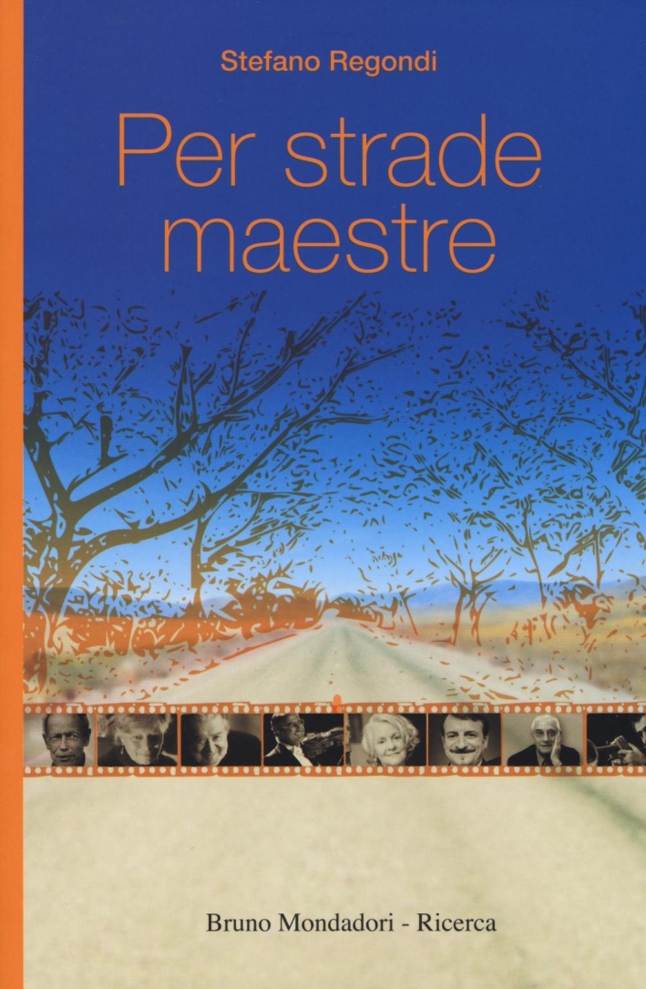 Per strade maestre Per strade maestre