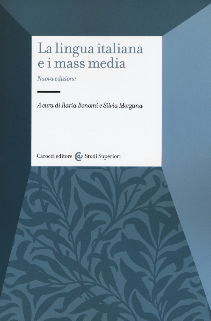 La lingua italiana e i mass media La lingua italiana e i mass media