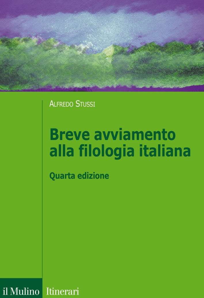 Breve avviamento alla filologia italiana Breve avviamento alla filologia italiana