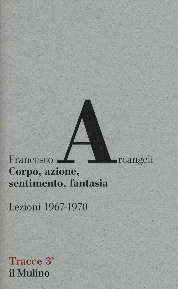 Corpo, azione, sentimento, fantasia: naturalismo ed espressionismo nella tradizione artistica emiliano-bolognese. Ediz. illustrata Corpo, azione, sentimento, fantasia: naturalismo ed espressionismo nella tradizione artistica emiliano-bolognese. Ediz. illustrata