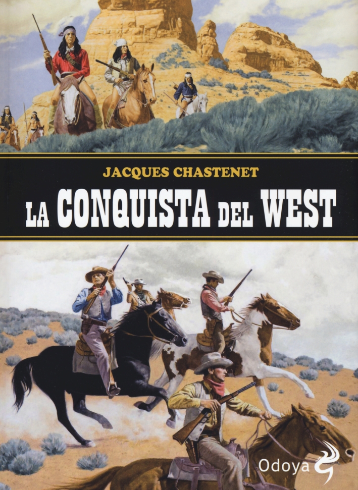 La conquista del West La conquista del West