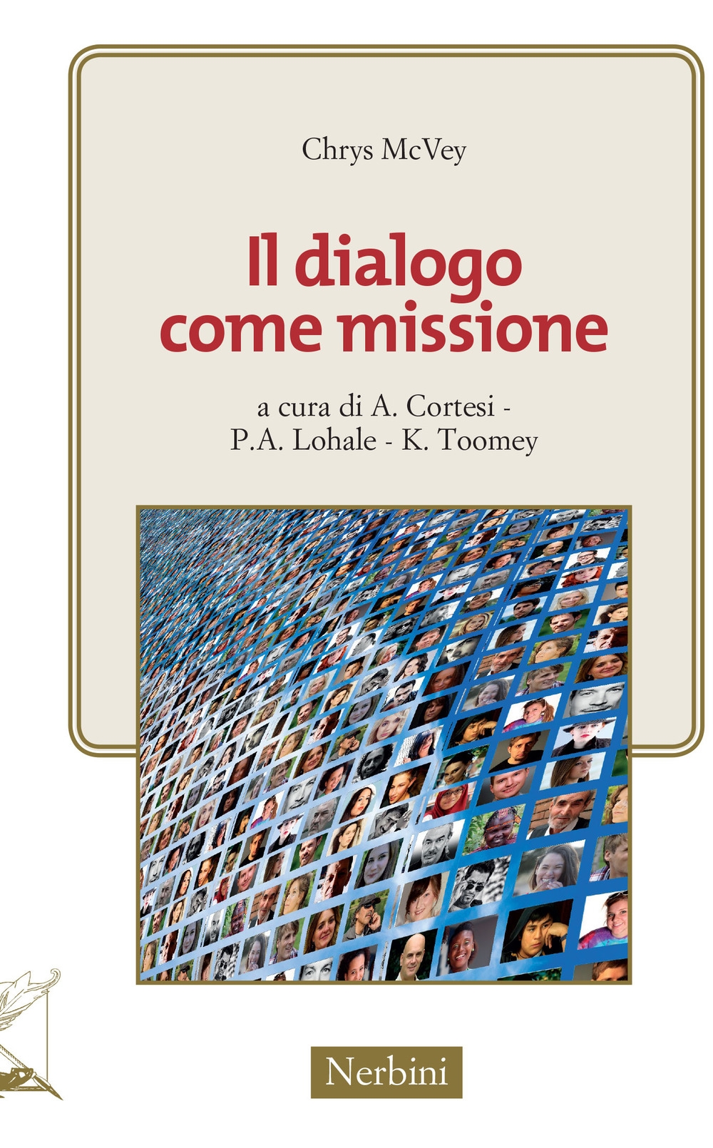 Il dialogo come missione Il dialogo come missione