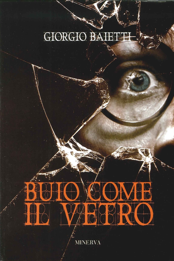 Buio come il vetro Buio come il vetro