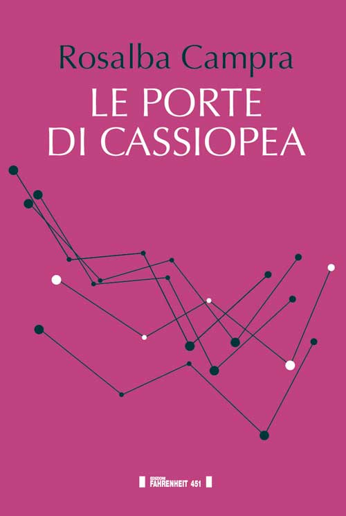 Le porte di Cassiopea Le porte di Cassiopea