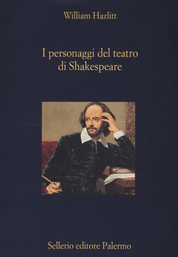 I personaggi del teatro di Shakespeare I personaggi del teatro di Shakespeare