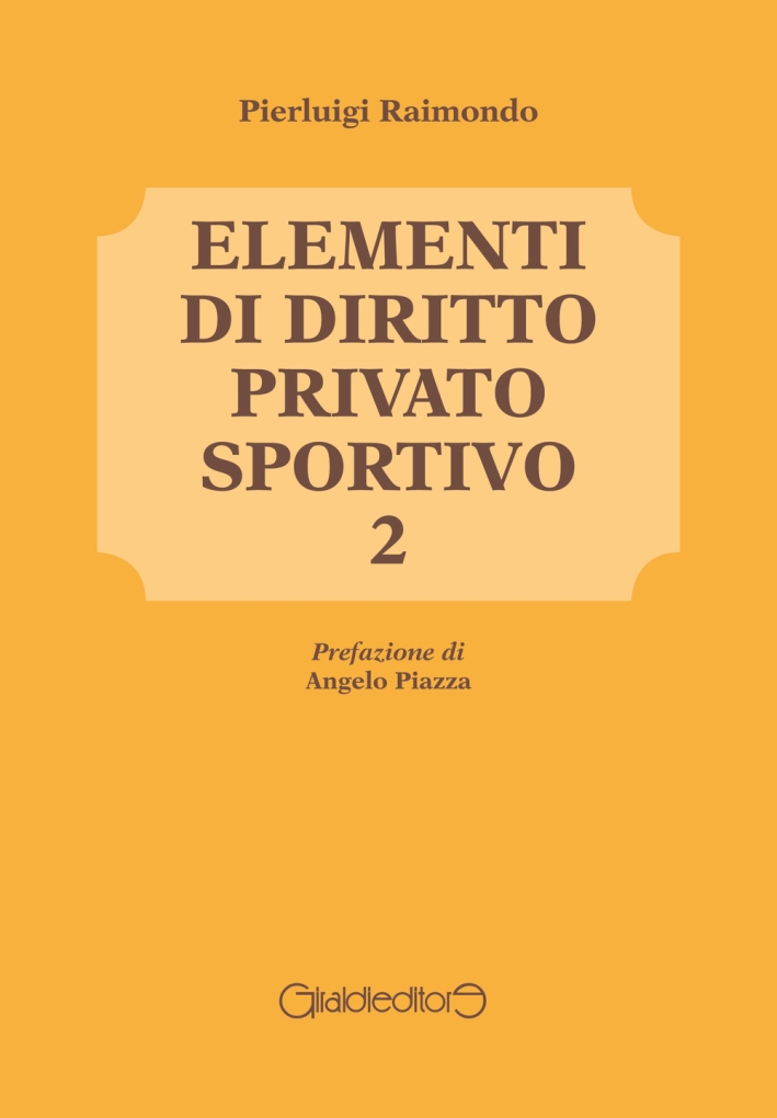 Elementi di diritto privato sportivo. Vol. 2 Elementi di diritto privato sportivo. Vol. 2