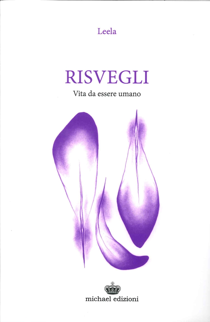 Risvegli. Vita da essere umano Risvegli. Vita da essere umano