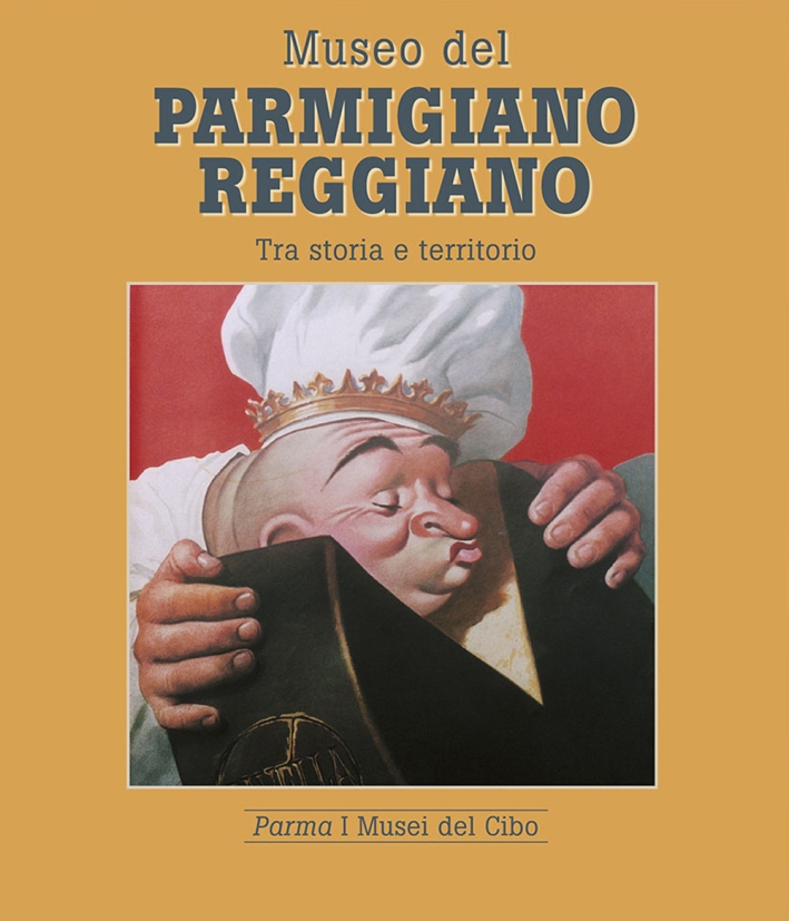 Museo del parmigiano reggiano tra storia e territorio Museo del parmigiano reggiano tra storia e territorio