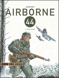 Airborne 44. Vol. 2: Inverno in armi Airborne 44. Vol. 2: Inverno in armi