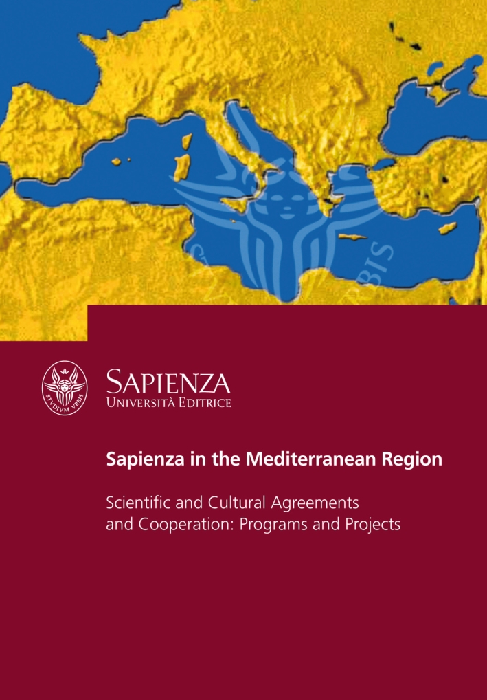 Sapienza in the Mediterranean Region. Agreements On Cultural and Scientific Sapienza in the Mediterranean Region. Agreements On Cultural and Scientific