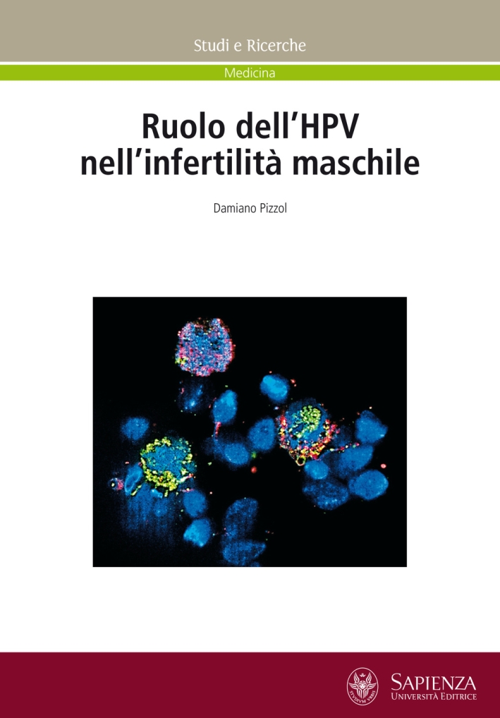 Ruolo dell'Hpv nell'Infertilità Maschile Ruolo dell'Hpv nell'Infertilità Maschile