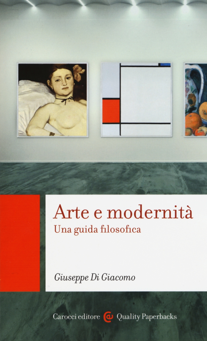 Arte e modernità. Una guida filosofica Arte e modernità. Una guida filosofica