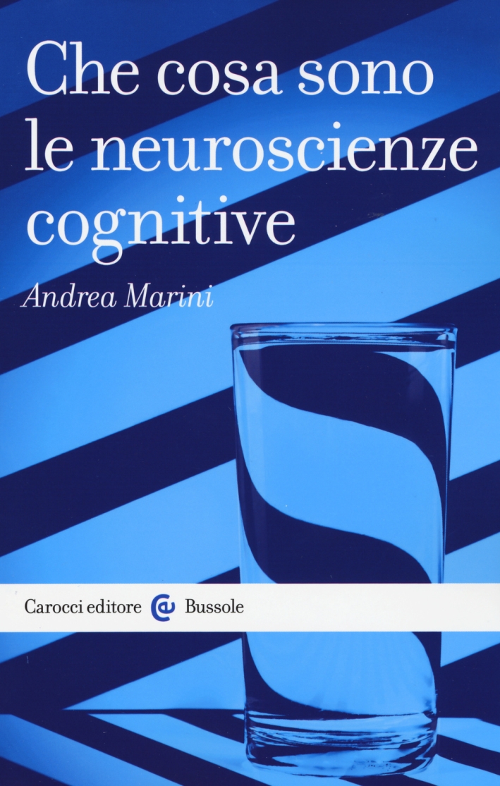 Che Cosa Sono le Neuroscienze Cognitive Che Cosa Sono le Neuroscienze Cognitive