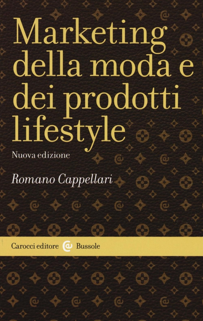 Il marketing della moda e dei prodotti lifestyle Il marketing della moda e dei prodotti lifestyle