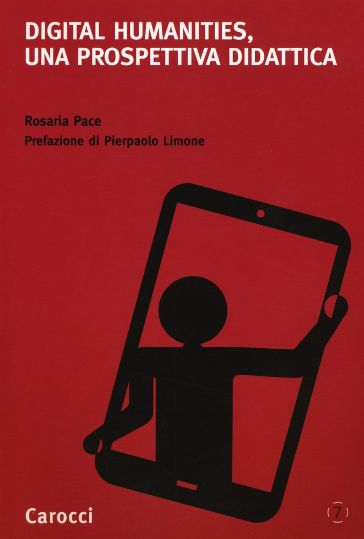 Digital humanities, una prospettiva didattica Digital humanities, una prospettiva didattica
