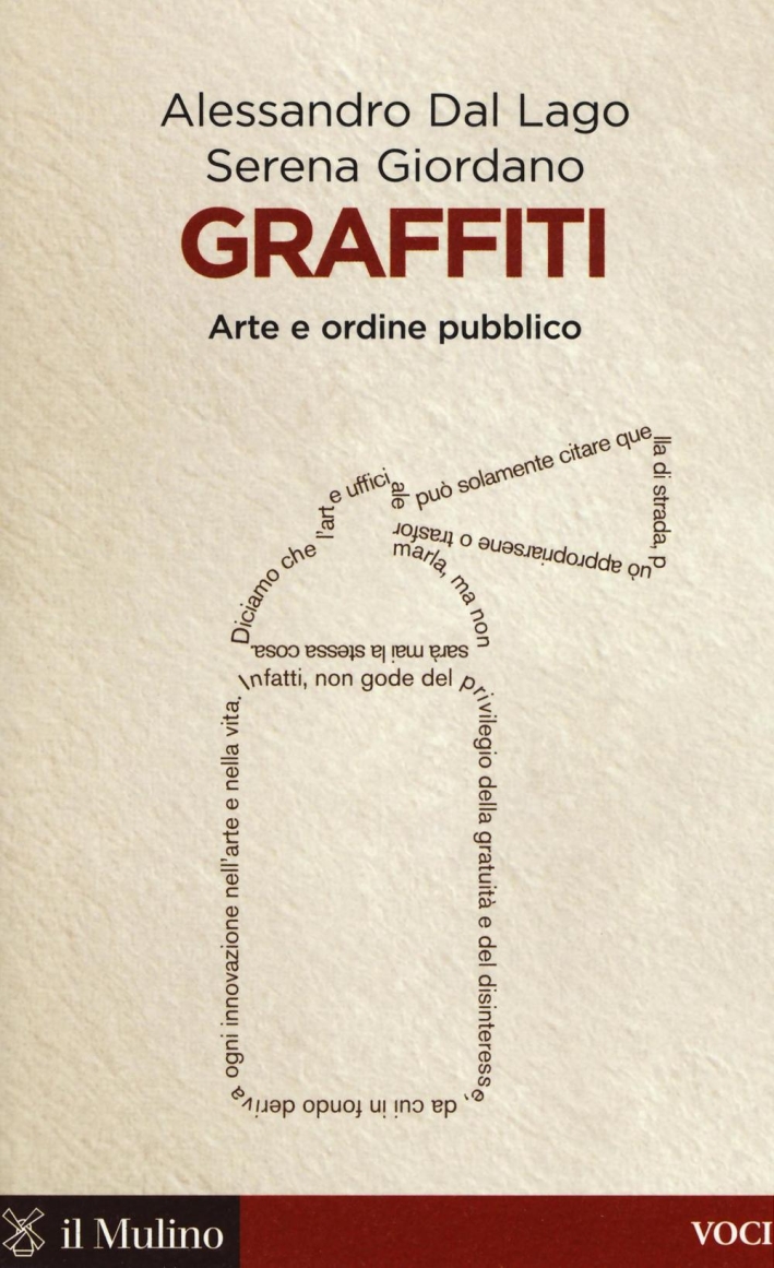 Graffiti. Arte e ordine pubblico Graffiti. Arte e ordine pubblico