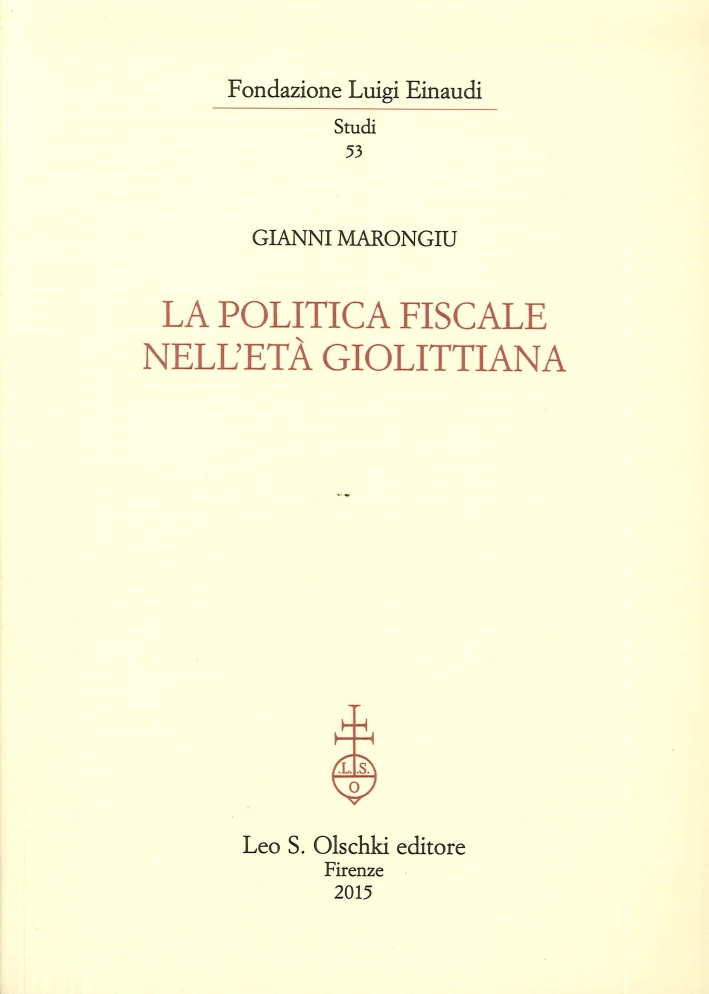 La Politica Fiscale nell'Età Giolittiana La Politica Fiscale nell'Età Giolittiana