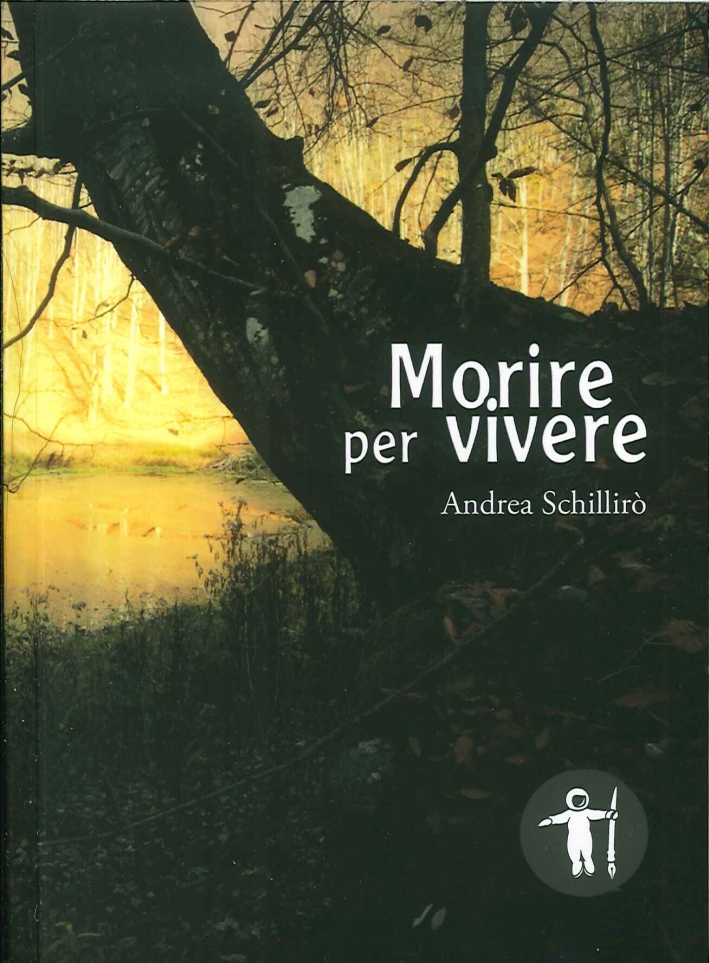 Morire per vivere Morire per vivere