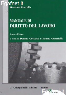 Manuale di diritto del lavoro Manuale di diritto del lavoro