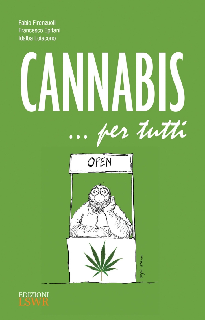 Cannabis... per tutti Cannabis... per tutti